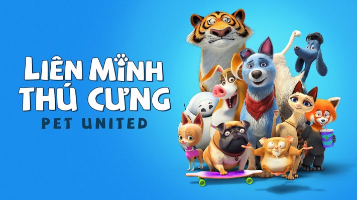 Liên Minh Thú Cưng - Pet United | Thuyết Minh