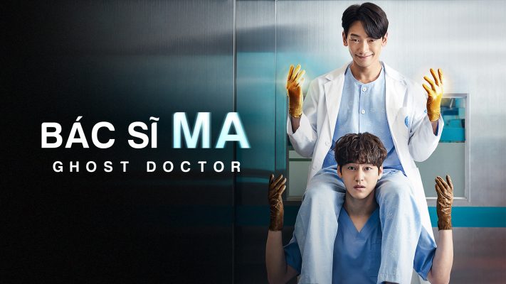 Bác Sĩ Ma - Ghost Doctor Full 16 Tập | Thuyết Minh